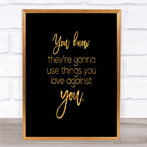 Things You Love Quote Print Black & Gold Wall Art Picture