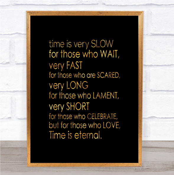 Time Eternal Quote Print Black & Gold Wall Art Picture