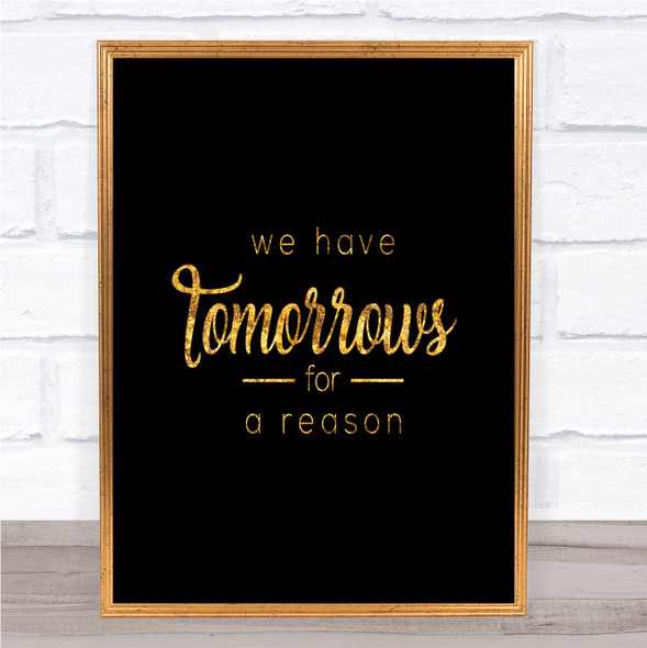 Tomorrows Quote Print Black & Gold Wall Art Picture
