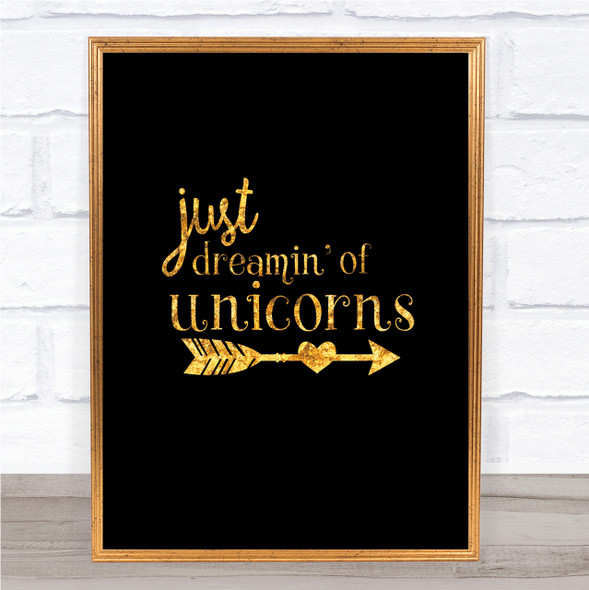 Unicorns Quote Print Black & Gold Wall Art Picture