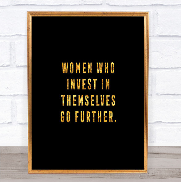 Women Who Invest Quote Print Black & Gold Wall Art Picture