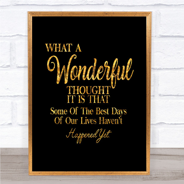 Wonderful Thought Quote Print Black & Gold Wall Art Picture