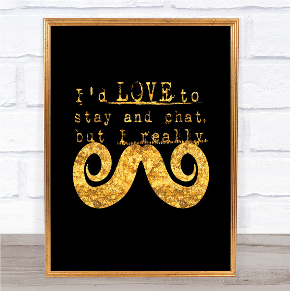 Chat Mustache Quote Print Black & Gold Wall Art Picture