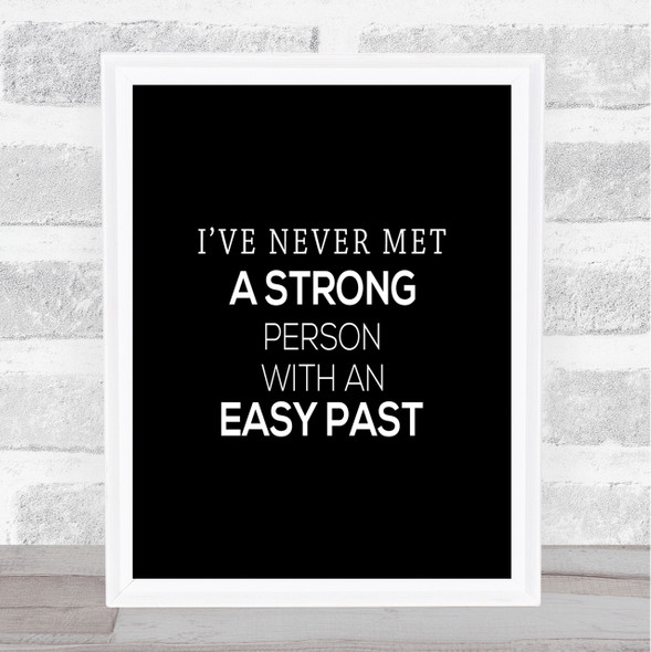 Strong Person Quote Print Black & White