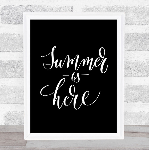 Summer Is Here Quote Print Black & White