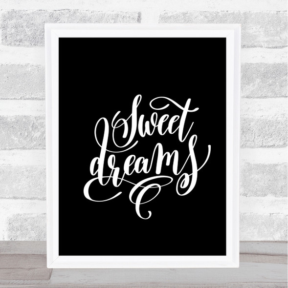 Sweet Dreams Quote Print Black & White