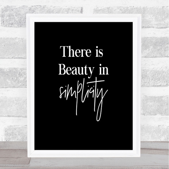 There Is Beauty Quote Print Black & White