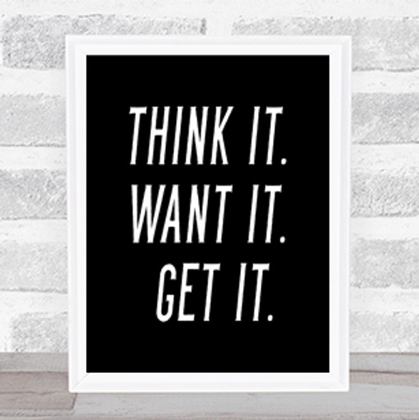 Think It Quote Print Black & White