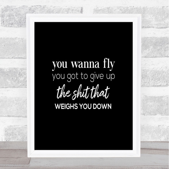 Weighs You Down Quote Print Black & White