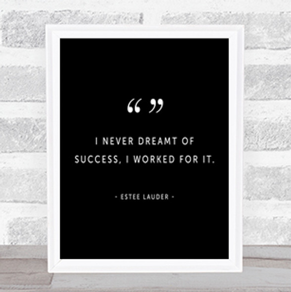 Worked For Success Quote Print Black & White