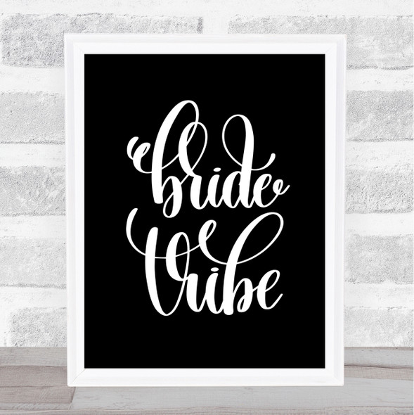 Bride Vibe Quote Print Black & White