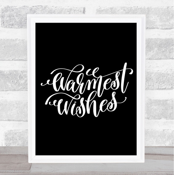 Christmas Warmest Wishes Quote Print Black & White