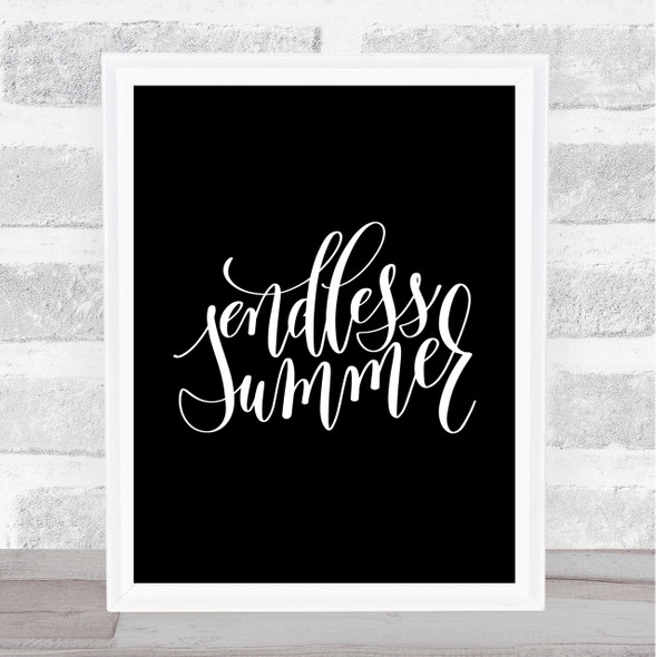 Endless Summer Quote Print Black & White
