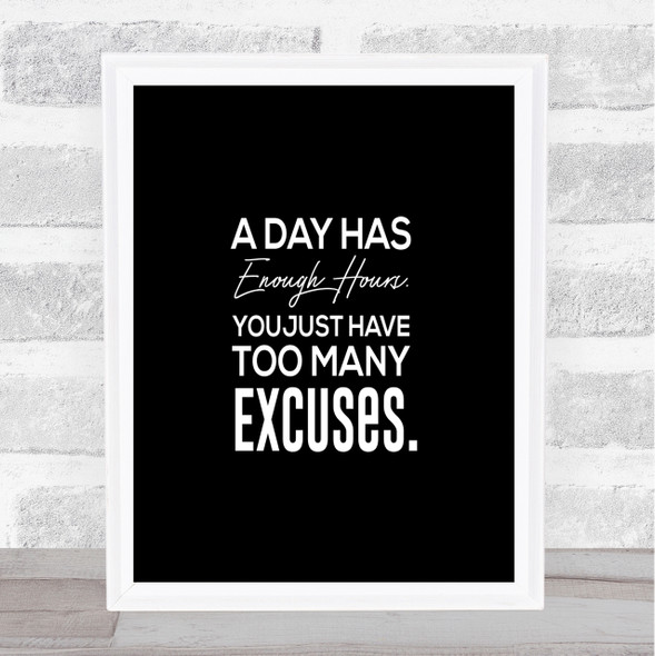 Excuses Quote Print Black & White