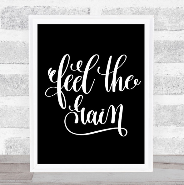 Feel The Gain Quote Print Black & White