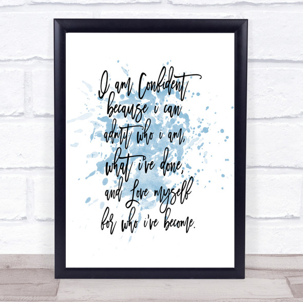 I Am Confident Inspirational Quote Print Blue Watercolour Poster