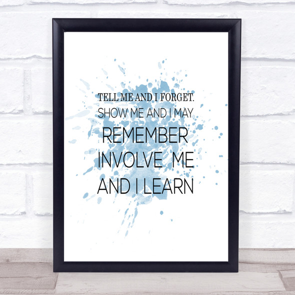 I Learn Inspirational Quote Print Blue Watercolour Poster