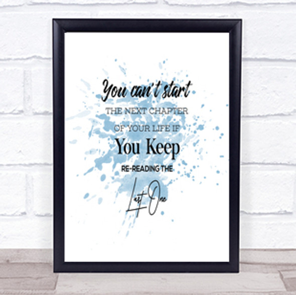 Last One Inspirational Quote Print Blue Watercolour Poster