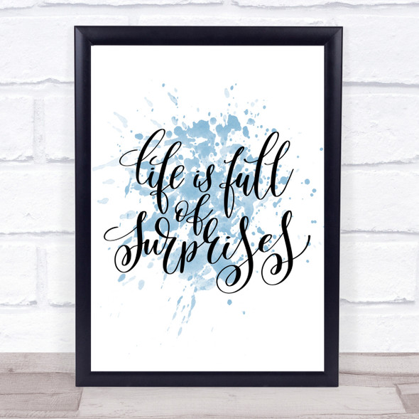 Life Full Surprises Inspirational Quote Print Blue Watercolour Poster