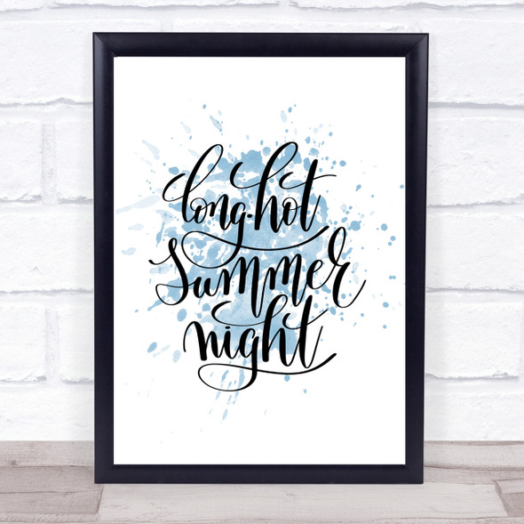 Long Hot Summer Night Inspirational Quote Print Blue Watercolour Poster