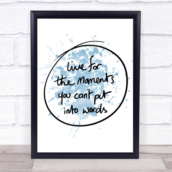 Moments No Words Inspirational Quote Print Blue Watercolour Poster