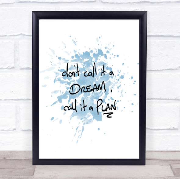 No Dream Plan Inspirational Quote Print Blue Watercolour Poster