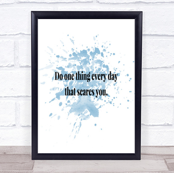 One Thing Everyday Inspirational Quote Print Blue Watercolour Poster