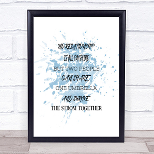 One Umbrella Inspirational Quote Print Blue Watercolour Poster