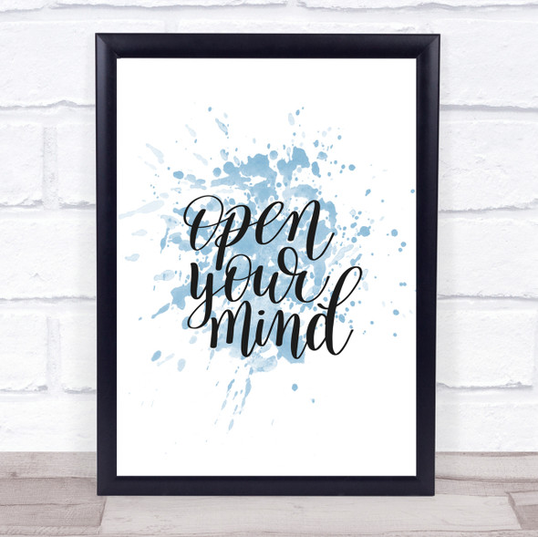 Open Mind Inspirational Quote Print Blue Watercolour Poster