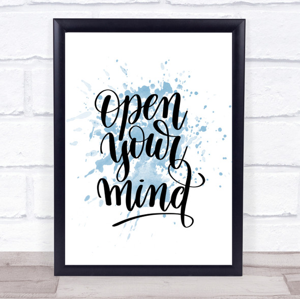 Open Your Mind Inspirational Quote Print Blue Watercolour Poster
