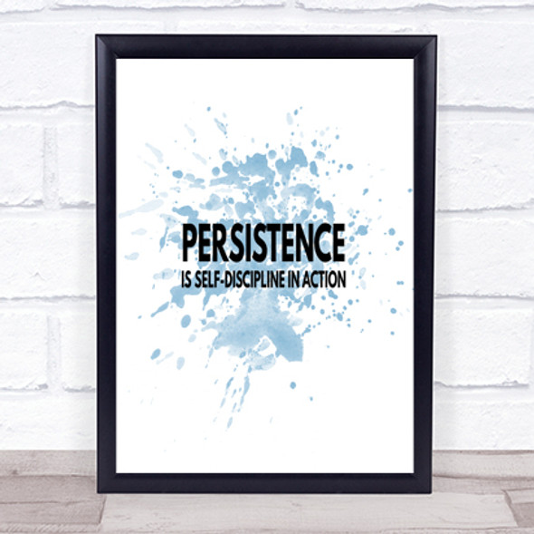 Persistence Is Self Discipline In Action Quote Print Word Art Picture