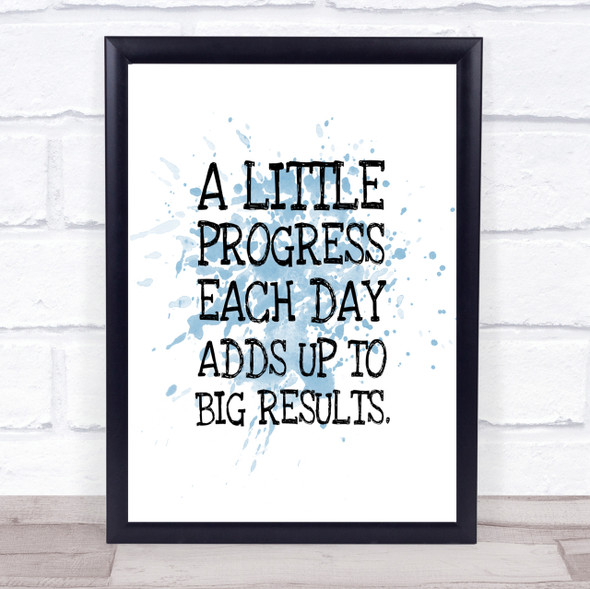 Progress Each Day Inspirational Quote Print Blue Watercolour Poster