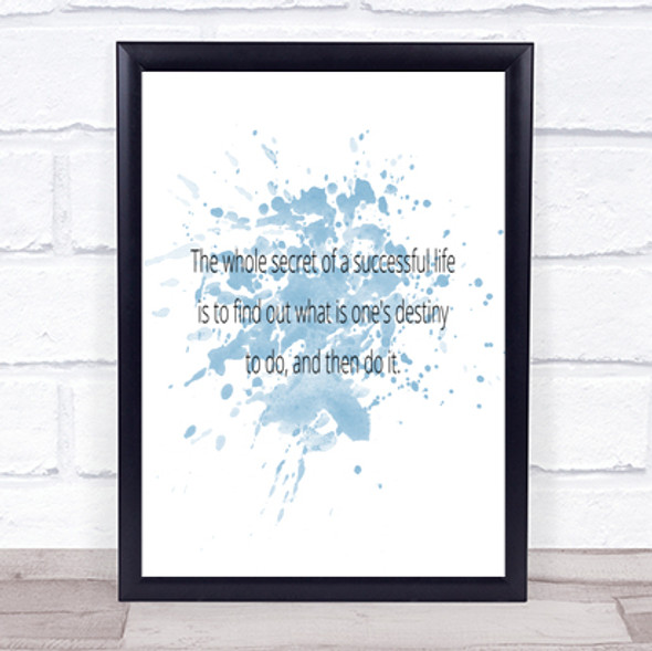 Secret Of Successful Life Inspirational Quote Print Blue Watercolour Poster