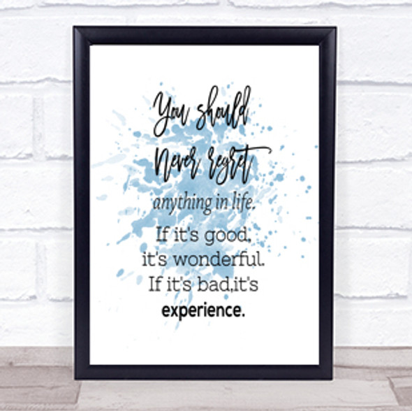 Should Never Regret Inspirational Quote Print Blue Watercolour Poster