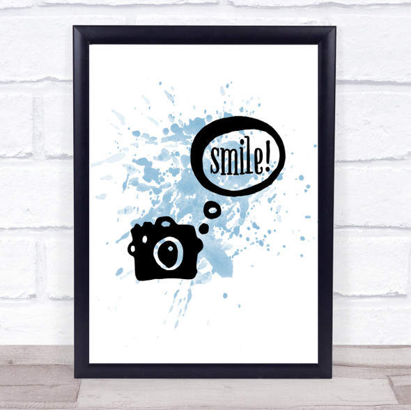 Smile Camera Inspirational Quote Print Blue Watercolour Poster