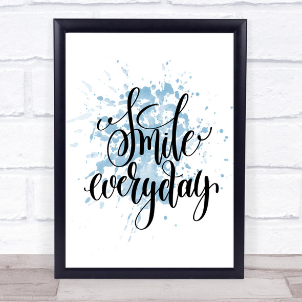 Smile Everyday Inspirational Quote Print Blue Watercolour Poster