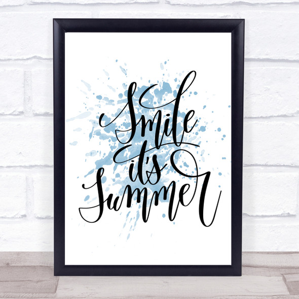 Smile Its Summer Inspirational Quote Print Blue Watercolour Poster