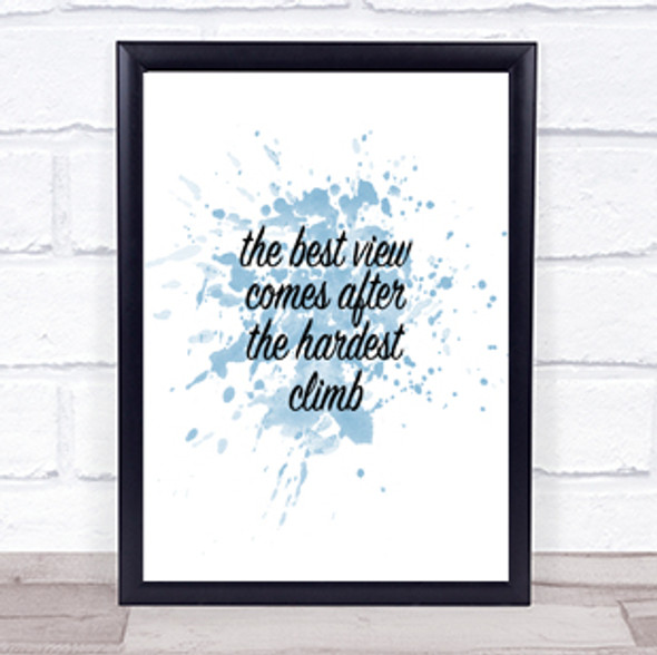 The Best View Inspirational Quote Print Blue Watercolour Poster