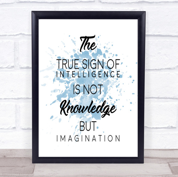 True Sign Inspirational Quote Print Blue Watercolour Poster