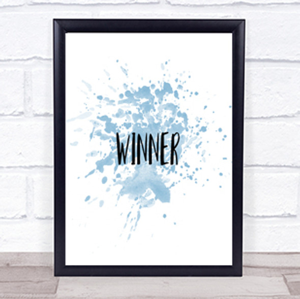 Win Inspirational Quote Print Blue Watercolour Poster