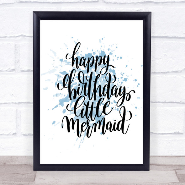 Birthday Mermaid Inspirational Quote Print Blue Watercolour Poster