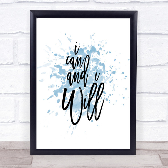 Can And Will Inspirational Quote Print Blue Watercolour Poster