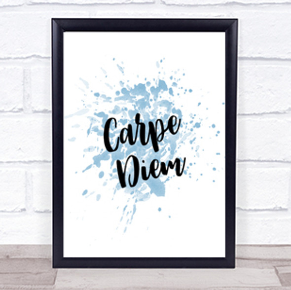 Carpe Diem Inspirational Quote Print Blue Watercolour Poster