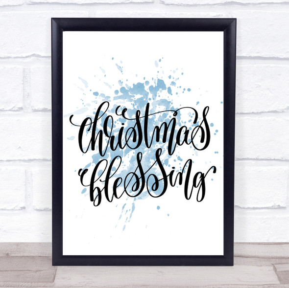Christmas Blessing Inspirational Quote Print Blue Watercolour Poster