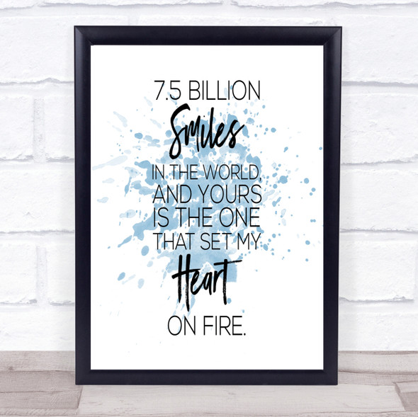7.5 Billion Smiles Inspirational Quote Print Blue Watercolour Poster