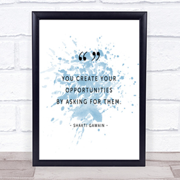Create Opportunities Inspirational Quote Print Blue Watercolour Poster