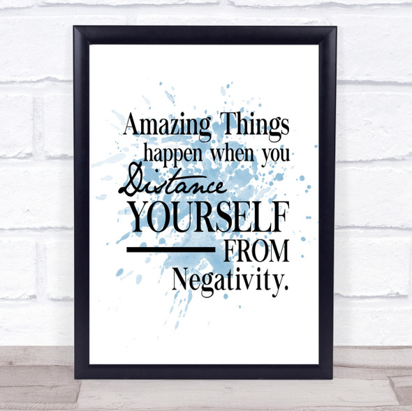 Distance Yourself From Negativity Quote Print Blue Watercolour