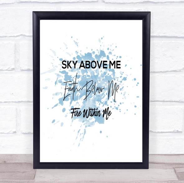 Earth Below Me Inspirational Quote Print Blue Watercolour Poster