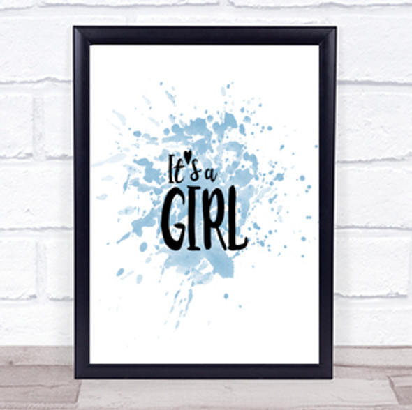 Girl Inspirational Quote Print Blue Watercolour Poster