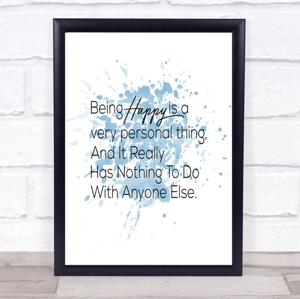 Happy Is Personal Inspirational Quote Print Blue Watercolour Poster